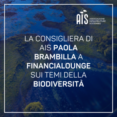 La consigliera di AIS Paola Brambilla a Financialounge sui temi della biodiversità
