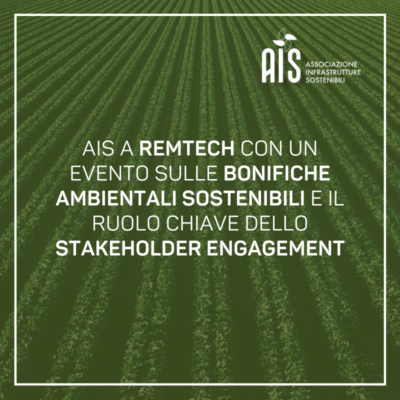 AIS a RemTech con un evento sulle bonifiche ambientali sostenibili e il ruolo chiave dello stakeholder engagement