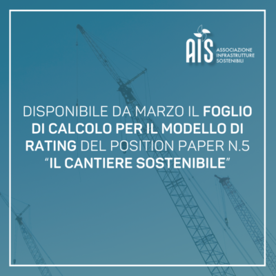 Disponibile da marzo il foglio di calcolo per il modello di rating del Position Paper n.5 “Il Cantiere Sostenibile”